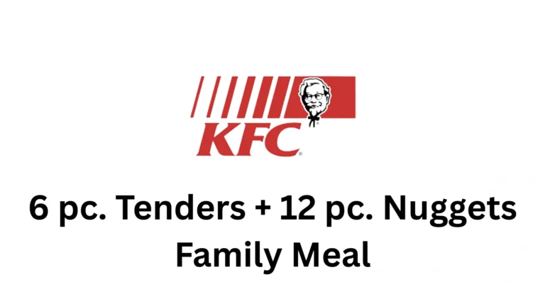 pc. Tenders + 12 pc. Nuggets Family Meal 2026