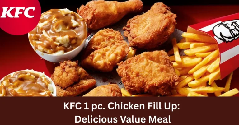 KFC 1 Pc. Chicken Fill Up 2026